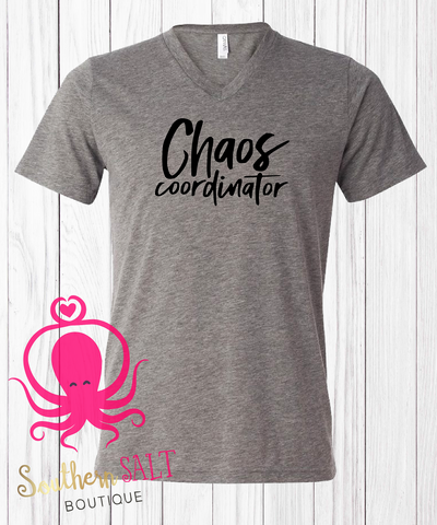 Chaos Coordinator T Shirt - Mom Shirt - Funny Shirt - southernsaltboutique