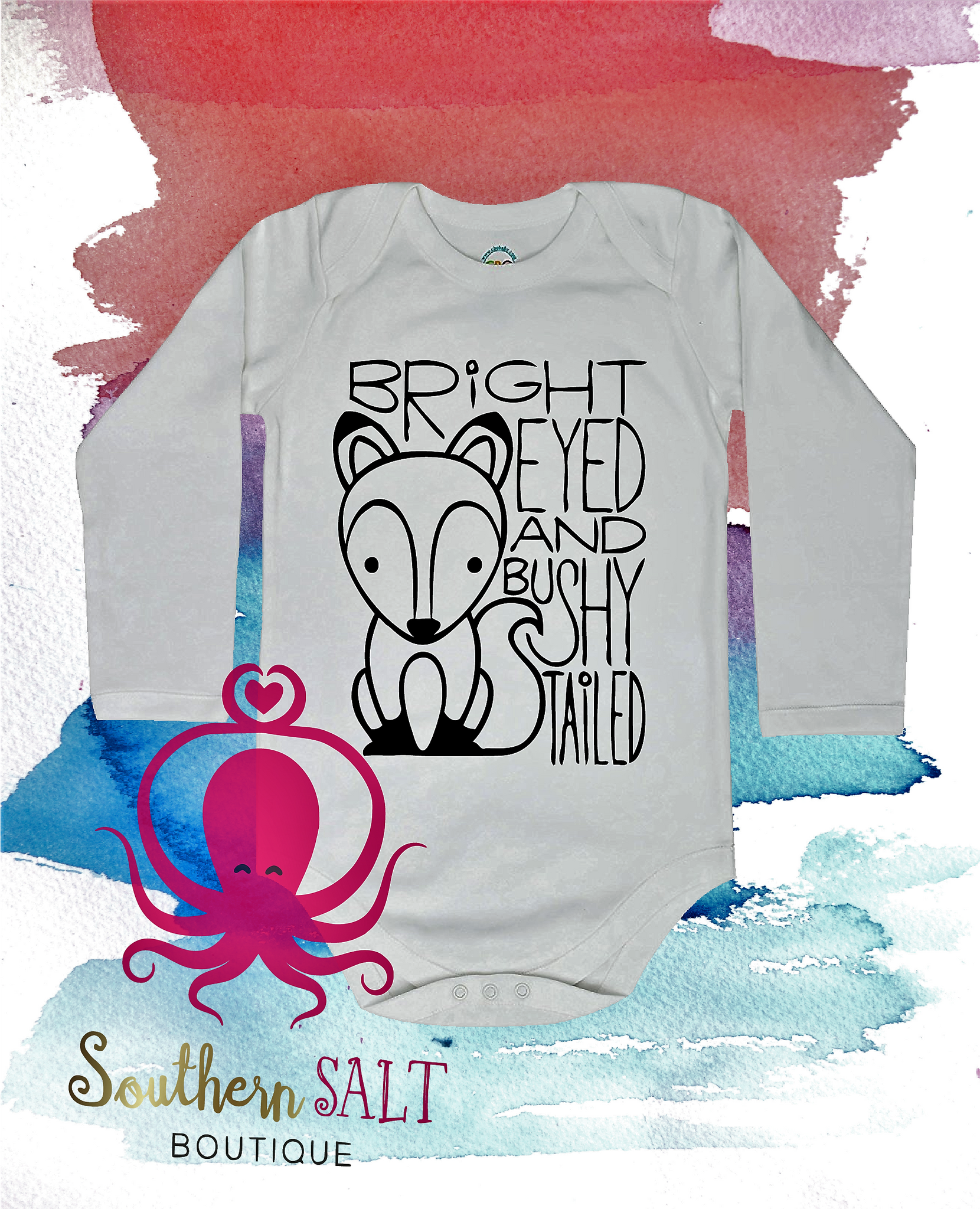 Bright Eyed and Bushy Tailed Baby Onesie - southernsaltboutique
