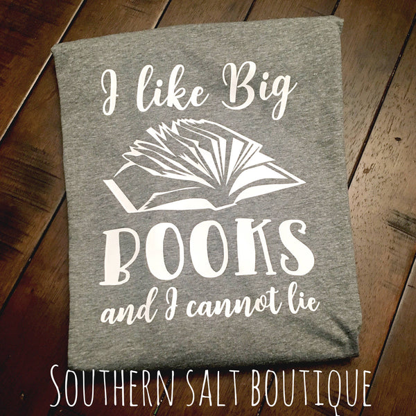 I like big books amd I cannot lie -Librarian shirt - Baseball shirt - southernsaltboutique