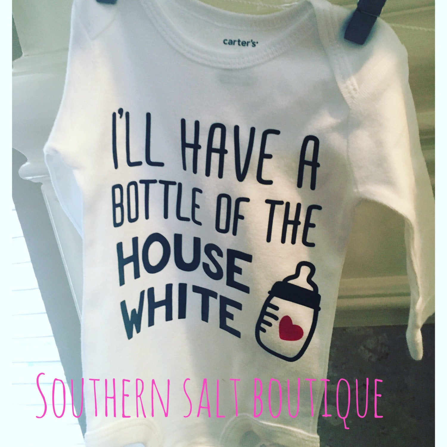 I'll Have a Glass of the House Wife - Baby Onesie - Baby Gift - southernsaltboutique