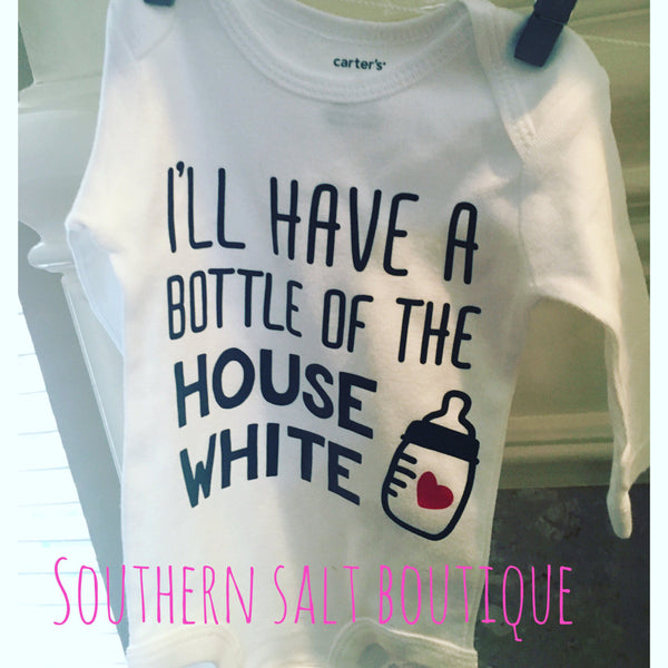 I'll Have a Glass of the House Wife - Baby Onesie - Baby Gift - southernsaltboutique