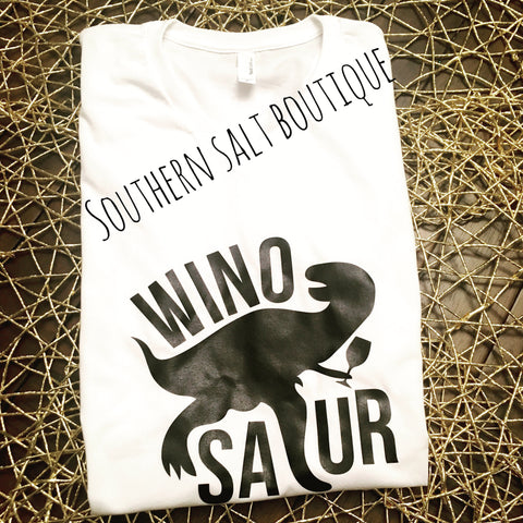 Winosaur Shirt - Funny Mom Shirt - Boyfriend Fit Tee - southernsaltboutique
