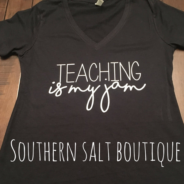 Teaching is my jam teacher T Shirt - Teacher Shirt - Funny Shirt - southernsaltboutique
