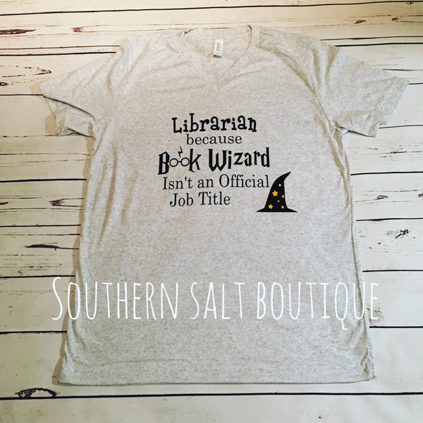 Libraian Book Wizard T-Shirt - Librarian Shirt - Funny Shirt - southernsaltboutique